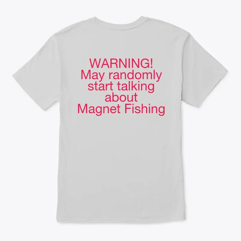 WARNING Magnet Fishing